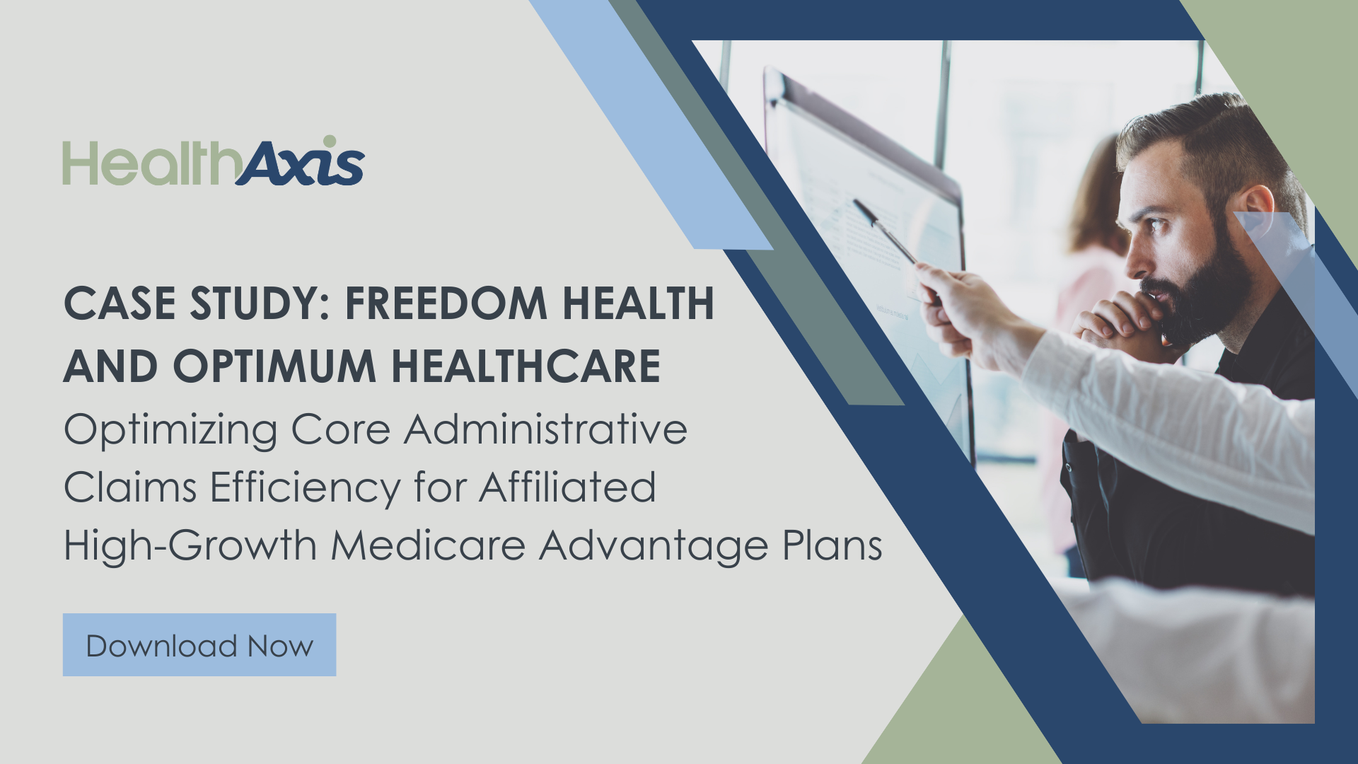 Case Study: Freedom Health and Optimum HealthCare